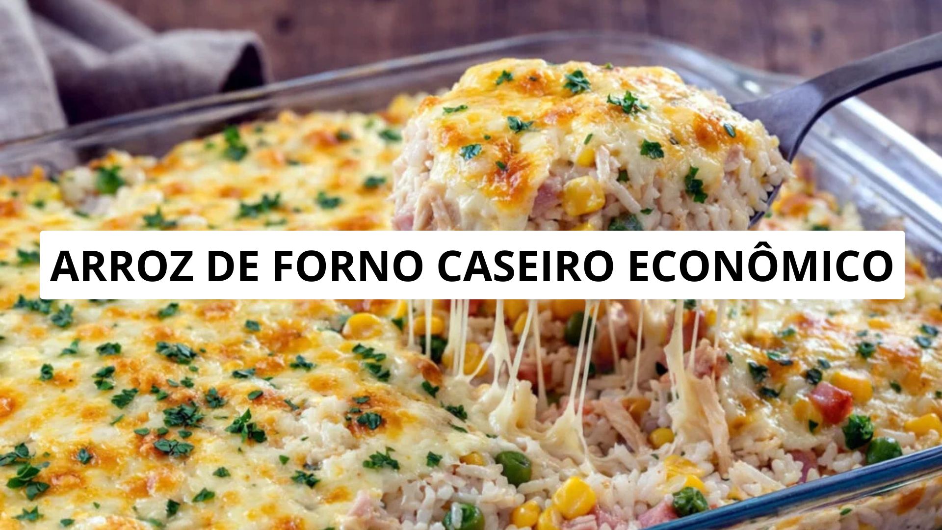 Arroz de Forno Caseiro Econômico