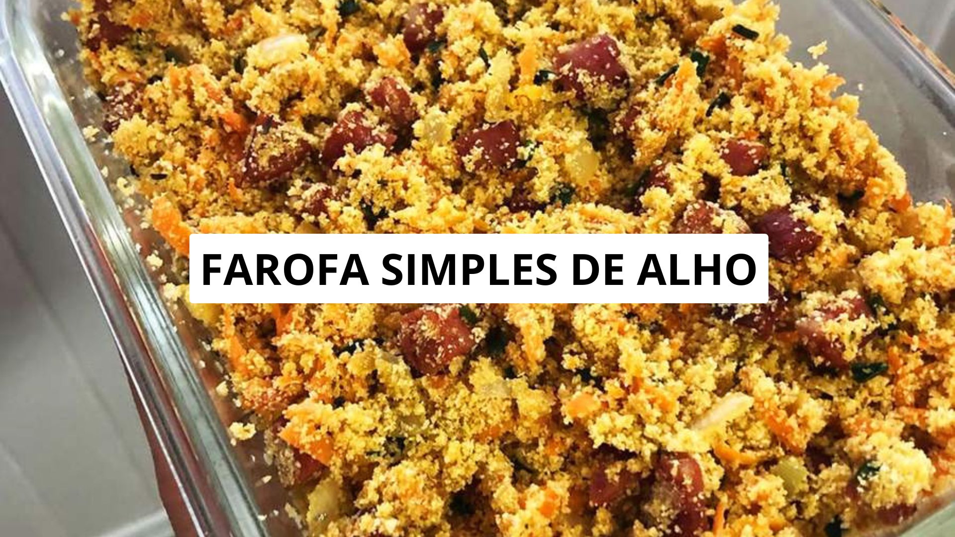 Farofa simples de alho